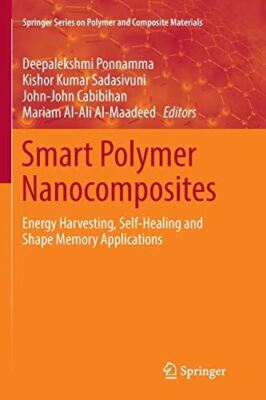 Smart Polymer Nanocomposites: Energy Harvesting, Self-Healing-image