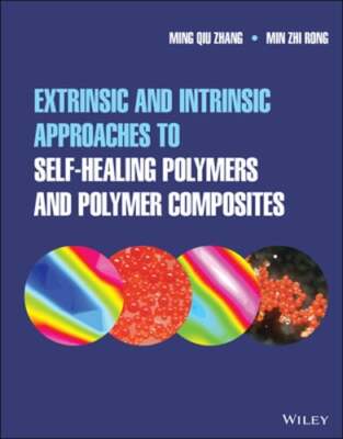 Extrinsic and Intrinsic Approaches to Self-Healing Polymers and Polymer by Zhang-image