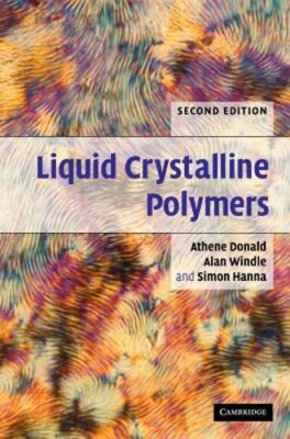 Liquid Crystalline Polymers by A M Donald: New-image
