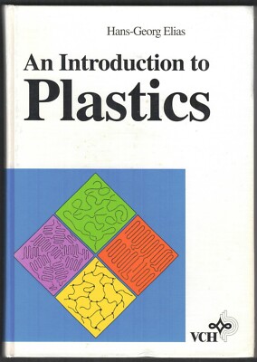 An Introduction to Plastics - by Hans-Georg Elias, 1st edition (hardcover) used-image