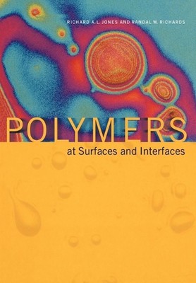 Polymers at Surfaces and Interfaces by Richard A.L. Jones (English) Paperback Bo-image