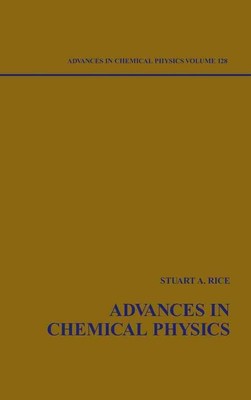 Advances in Chemical Physics, Volume 128 by Stuart A. Rice (English) Hardcover B-image