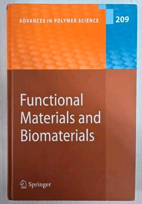 Advances in Polymer Science Ser.: Functional Materials and Biomaterials by...-image