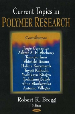 Robert K Bregg Current Topics in Polymer Research (Hardback) (UK IMPORT)-image