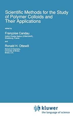Scientific Methods for the Study of Polymer Colloids and Their Applications:-,-image