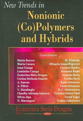 New Trends in Nonionic Co Polymers and Hybrids, Hardcover by Dragan, Ecaterin...-image
