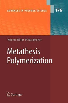 Metathesis Polymerization by Michael R. Buchmeiser (English) Paperback Book-image