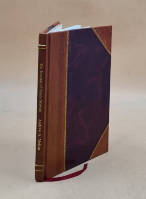 The Journal Of James Melvin, Private Soldier In Arnold'S Expedit [Leather Bound]-image