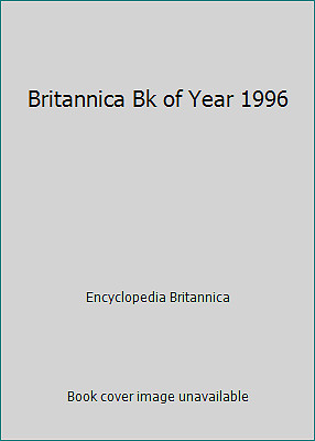 Britannica Bk of Year 1996 by Encyclopedia Britannica-image