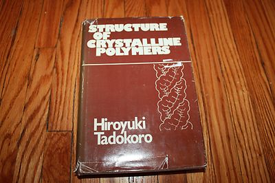 Structure of Crystalline Polymers by Hiroyuki Tadokoro (1979, Hardcover)-image
