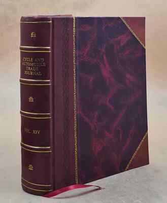 Cycle And Automobile Trade Journal. Volume V. 14 (Oct.-Dec. 1909 [Leather Bound]-image