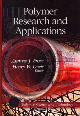 Polymer Research and Applications, Hardcover by Fusco, Andrew J. (EDT); Lewis...-image
