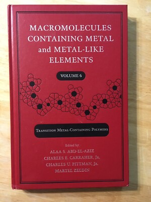 MACROMOLECULES CONTAINING METAL vol 6 Chemistry by Carraher, Pittman, Zeldin HC-image