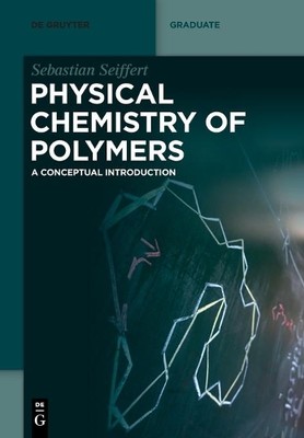 Sebastian Seiffert Physical Chemistry of Polymers (Paperback)-image