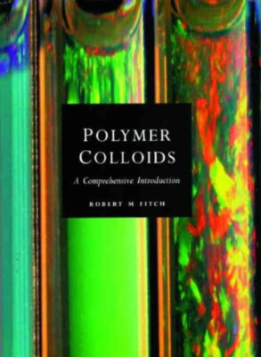 Polymer Colloids : A Comprehensive Introduction Hardcover Robert-image