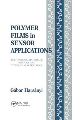 Polymer Films in Sensor Applications, Hardcover by Harsanyi, Gabor, Brand New...-image