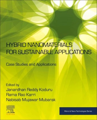 Hybrid Nanomaterials for Sustainable Applications : Case Studies and Applicat...-image