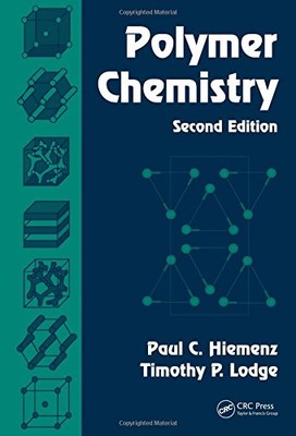 POLYMER CHEMISTRY, SECOND EDITION By Paul C. Hiemenz & Timothy P. Lodge *VG+*-image