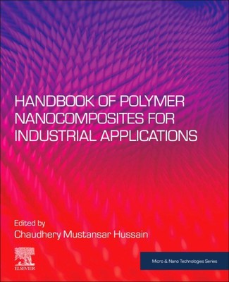 Handbook of Polymer Nanocomposites for Industrial Applications, Paperback by ...-image