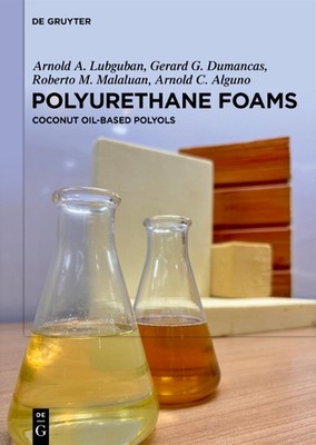 Polyurethane Foams: Coconut Oil-Based Polyols by Arnold A. Lubguban Hardcover Bo-image