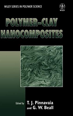 POLYMER-CLAY NANOCOMPOSITES By T. J. Pinnavaia & G. W. Beall - Hardcover *VG+*-image