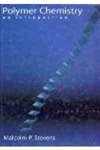 POLYMER CHEMISTRY By Malcolm P. Stevens-image