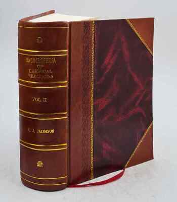 Encyclopedia of chemical reactions compiled and edited by C. A.  [Leather Bound]-image
