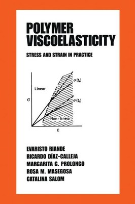 Polymer Viscoelasticity: Stress and Strain in Practice (Plastics -image