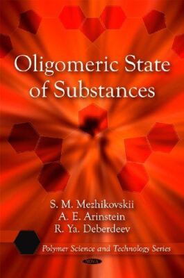 Oligomeric State of Substances (Polymer Science and Technology-image
