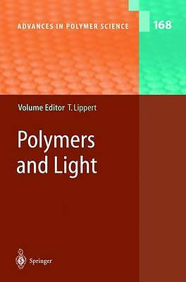 Polymers and Light (Advances in Polymer Science, 168) by -image