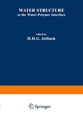 Water Structure at the Water-Polymer Interface: Proceedings of a Symposium He-,-image
