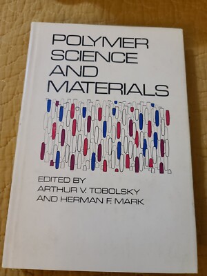 Polymer Science and Materials by Arthur V. Tobolsky-image