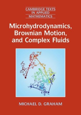 Michael D. Grah Microhydrodynamics, Brownian Motion, and Complex Flu (Paperback)-image