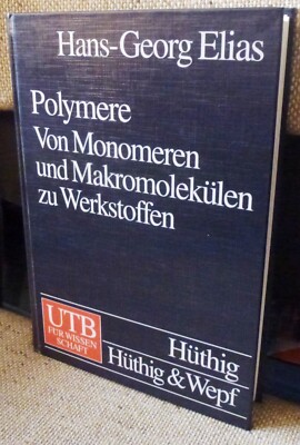 Polymere - Von Monomeren und Makromolekülen zu Werkstoffen, by Hans-Georg Elias-image