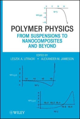 Polymer Physics : From Suspensions to Nanocomposites and Beyond, Hardcover by...-image
