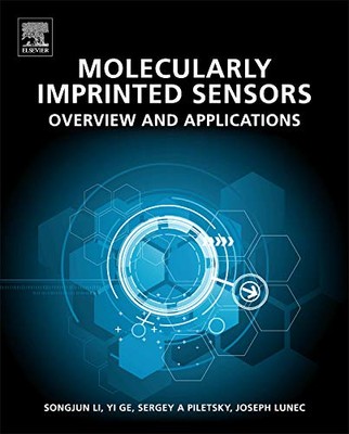 MOLECULARLY IMPRINTED SENSORS: OVERVIEW AND APPLICATIONS By Songjun Li & Yi Ge-image