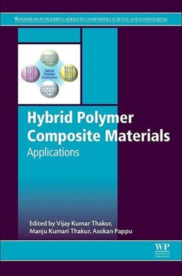 Hybrid Polymer Composite Materials: Applications by Vijay Kumar Thakur-image