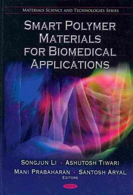 Smart Polymer Materials for Biomedical Applications, Hardcover by Li, Songjun...-image