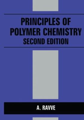 Principles of Polymer Chemistry, A. Ravve, Good Book-image
