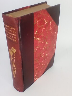 Lord Chesterfield LETTERS SENTENCES AND MAXIMS  Edition De Luxe, 1905-image