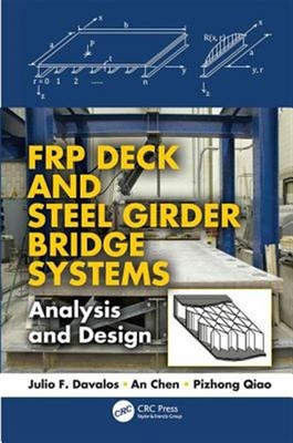 Frp Deck and Steel Girder Bridge Systems : Analysis and Design, Paperback by ...-image