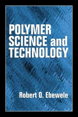 Polymer Science and Technology, Hardcover by Ebewele, R. O., Brand New, Free ...-image