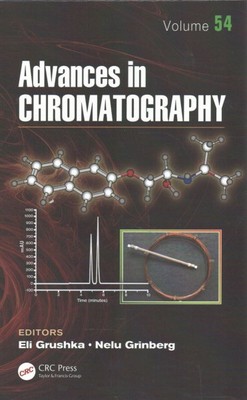 Advances in Chromatography, Hardcover by Grushka, Eli (EDT); Grinberg, Nelu (...-image
